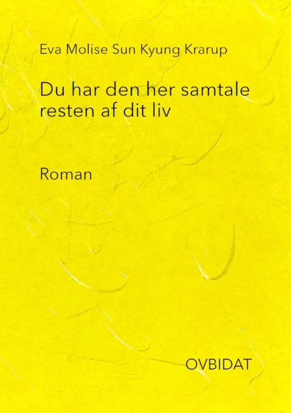 Du har den her samtale resten af dit liv
