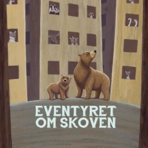 Eventyret om skoven