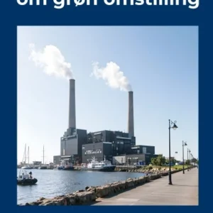 Fakta og myter om grøn omstilling