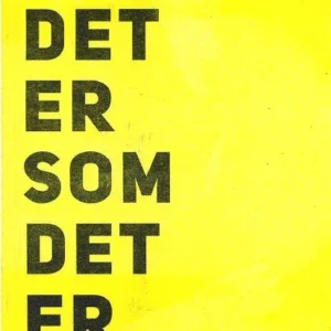 Det er som det er