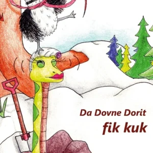 Da Dovne Dorit fik Kuk