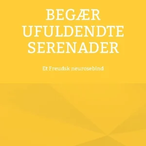 Begær ufuldendte serenader