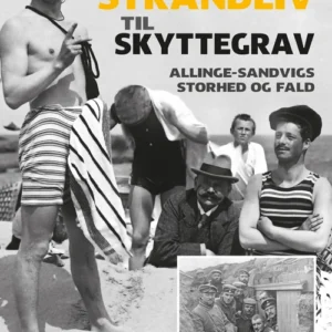 Fra strandliv til skyttegrav