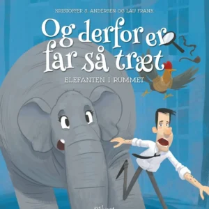 Og derfor er far så træt - Elefanten i rummet