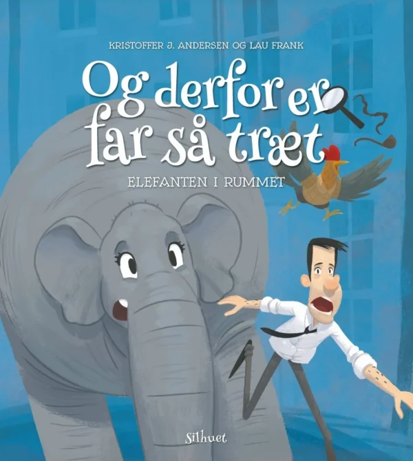 Og derfor er far så træt - Elefanten i rummet