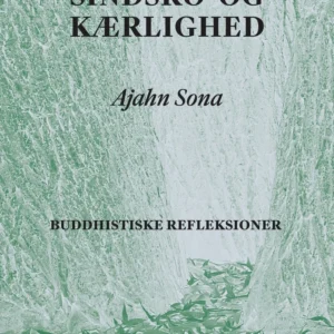 Sindsro og Kærlighed