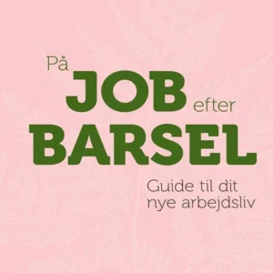 På job efter barsel