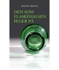Den som flaskehalsen peger på