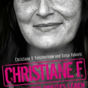 Christiane F. - Mein zweites Leben