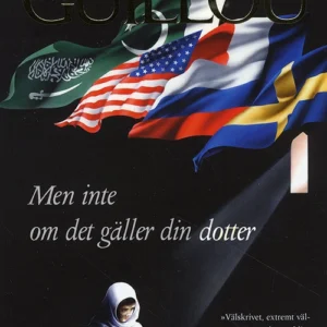 Men inte om det gäller din dotter