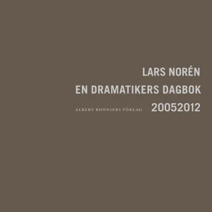 En dramatikers dagbok 20052012