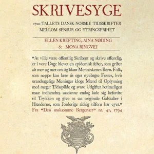 En pokkers Skrivesyge : 1700- tallets dansk-norske tidsskrifter mellom sensur og ytringsfrihet