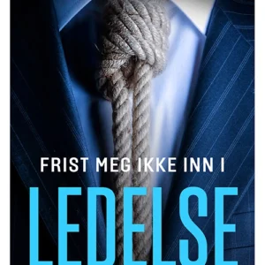 Frist meg ikke inn i ledelse