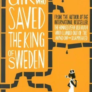 The Girls Who Saved the King of Sweden
