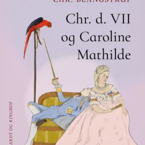 Christian d. 7 og Caroline Mathilde