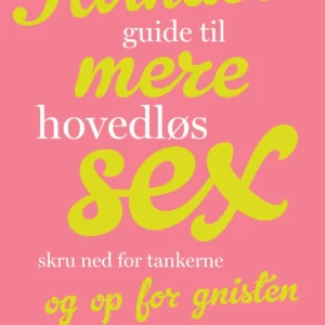 Kvinders guide til mere hovedløs sex