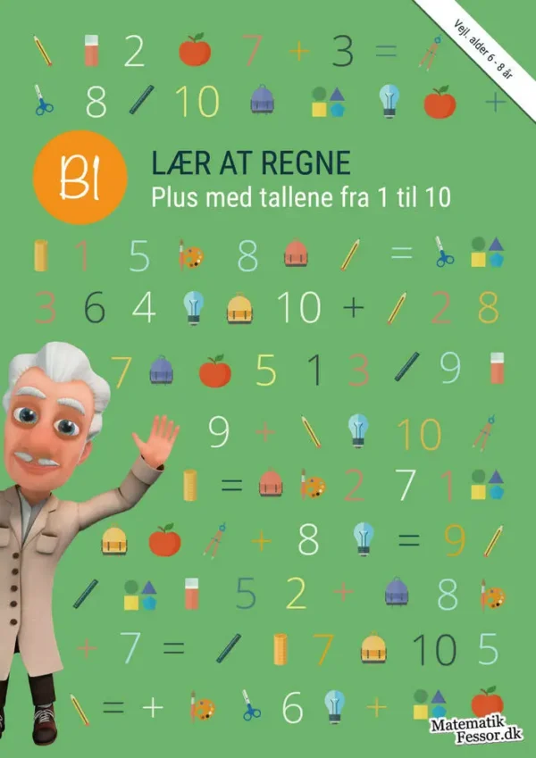 B1 - Lær at regne, Plus med tallene fra 1 til 10