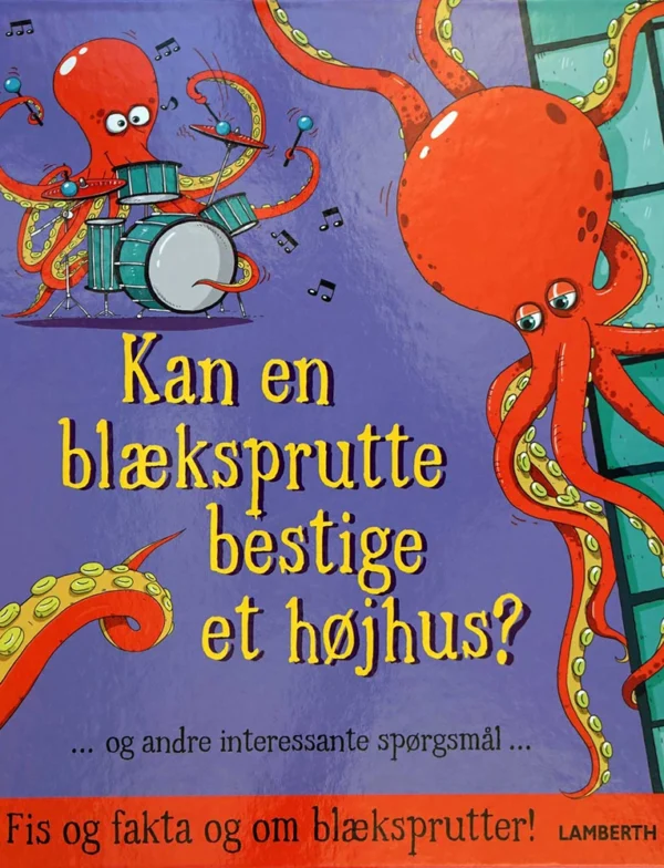 Kan en blæksprutte bestige et højhus?