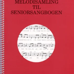 Melodisamling til Seniorsangbogen
