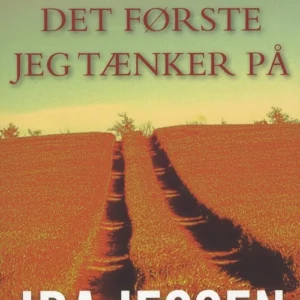 Det første jeg tænker på