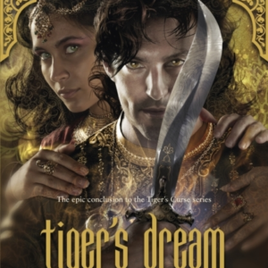 Tiger'S Dream The Final Instalment In The Blisteringly Romantic Tiger Saga