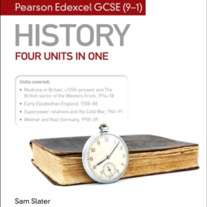 My Revision Notes: Pearson Edexcel Gcse 9 - 1 History: Four Units In One