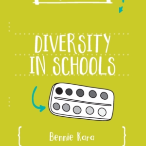 A Little Guide For Teachers: Diversity In Schools