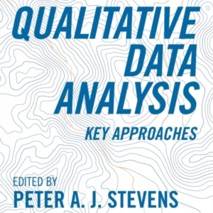 Qualitative Data Analysis Key Approaches