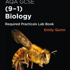Aqa Gcse Biology 9-1 Required Practicals Lab Book