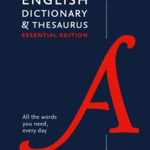 English Dictionary And Thesaurus Essential Your Day-To-Day Reliable English Dictionary And Thesuarus Essentials
