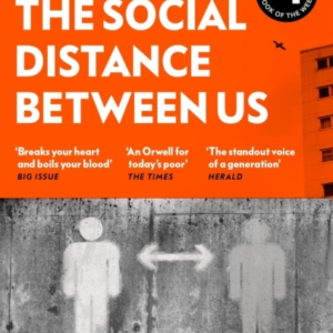 The Social Distance Between Us How Remote Politics Wrecked Britain