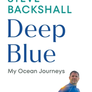 Deep Blue My Ocean Journeys