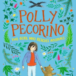 Polly Pecorino: The Girl Who Rescues Animals
