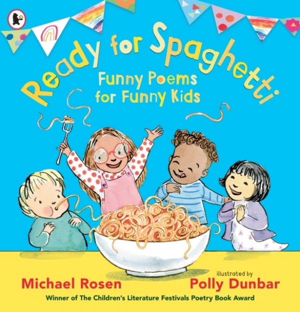 Ready For Spaghetti: Funny Poems For Funny Kids