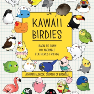Kawaii Birdies Learn To Draw 80 Adorable Feathered Friends