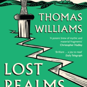 Lost Realms Histories Of Britain From The Romans To The Vikings