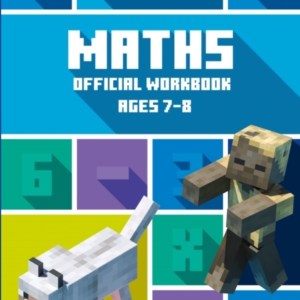 Minecraft Maths Ages 7-8 Official Workbook