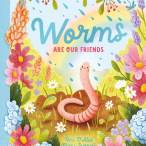 Worms Are Our Friends