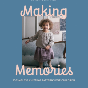 Making Memories 25 Timeless Knitting Patterns For Children