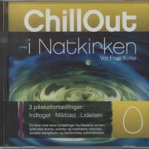 Chillout i Natkirken  -  Påske; CD