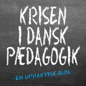 Krisen i dansk pædagogik