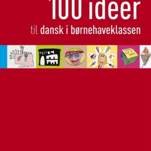 100 ideer til dansk i børnehaveklassen