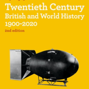 Twentieth Century British And World History 1900-2020