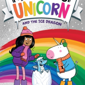 The Naughtiest Unicorn And The Ice Dragon