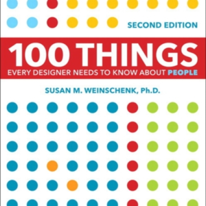100 Things Every Designer Needs To Know About People