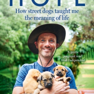 Hope  -  How Street Dogs Taught Me The Meaning Of Life Featuri