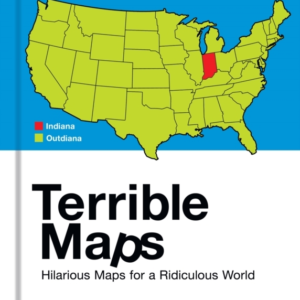 Terrible Maps Hilarious Maps For A Ridiculous World
