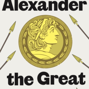 Adventures In Time: Alexander The Great