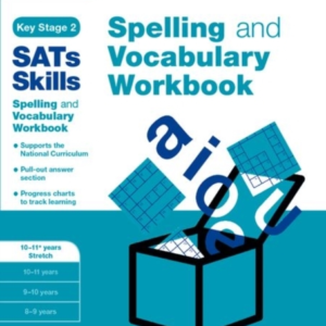 Bond Sats Skills Spelling And Vocabulary Stretch Workbook 10