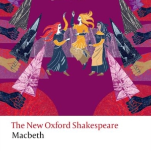 Macbeth The New Oxford Shakespeare